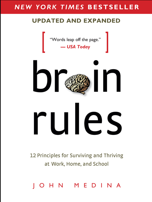 Title details for Brain Rules by John Medina - Available